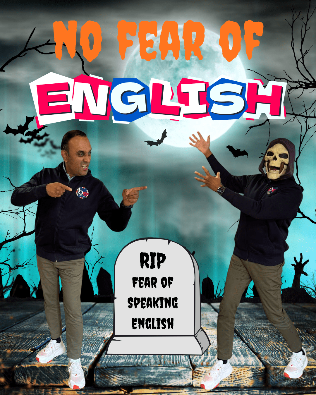 A promotional Halloween-themed graphic titled "NO FEAR OF ENGLISH" featuring a man pointing excitedly toward a tombstone that reads "RIP FEAR OF SPEAKING ENGLISH". To the right, another person wearing a skeleton mask stands with outstretched hands under a full moon, bats, and bare trees.